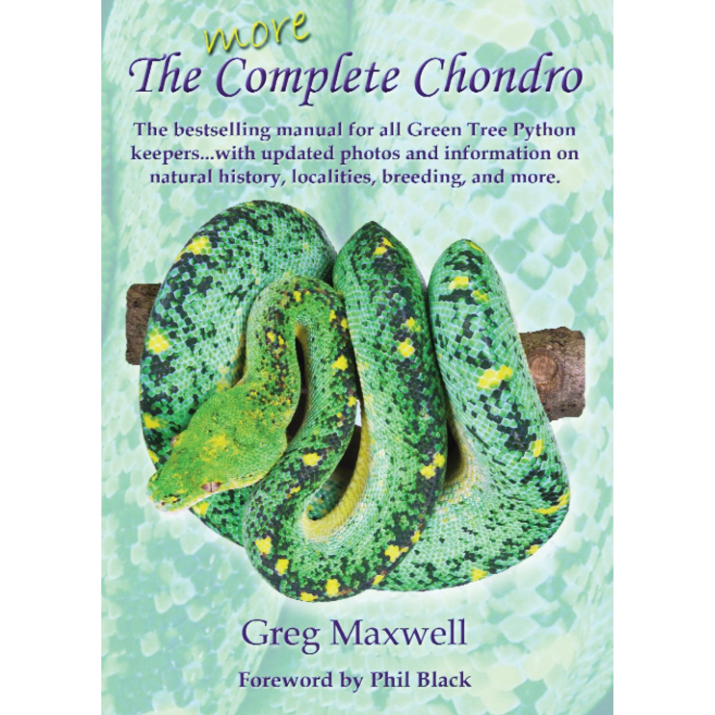 Green Tree Python coiled on branch, cover of "The Complete Chondro" by Greg Maxwell