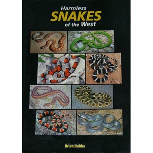 Book cover collage of eight snakes titled “Harmless Snakes of the West” by Brian Hubbs.