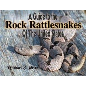Coiled rock rattlesnake on weathered wood; book cover titled A Guide to the Rock Rattlesnakes of the United States.